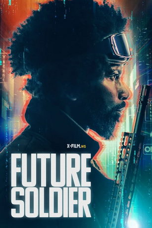 смотреть Солдат будущего (2023)