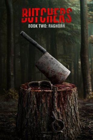 смотреть Мясники, книга вторая: Рагорн (2024)