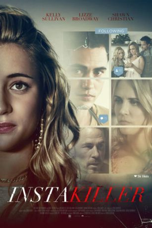 смотреть Инстакиллер (2018)