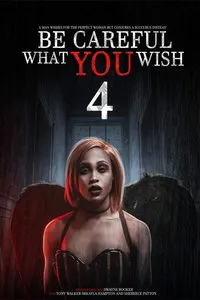 Бойся своих желаний (2021)